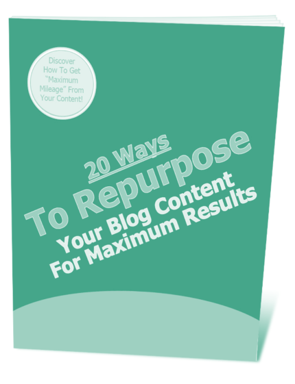 20 Ways to Repurpose your Blog Content for Results