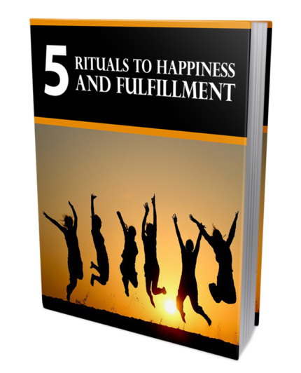 5 Rituals Happiness